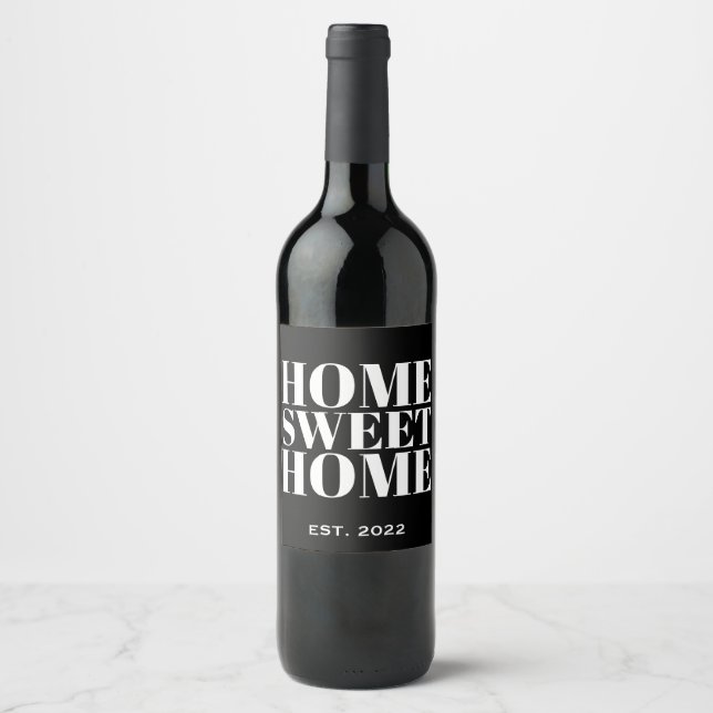 Black New Homeowner Zuhause Sweet Zuhause Weinetikett (Vorderseite)