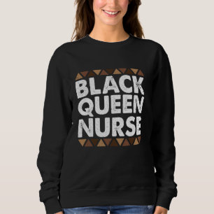 Black Nurse Afro Liebe African Women Melanin Nursi Sweatshirt