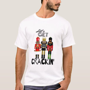 Black Nutcracker "Crackin" Geschenk T-Shirt