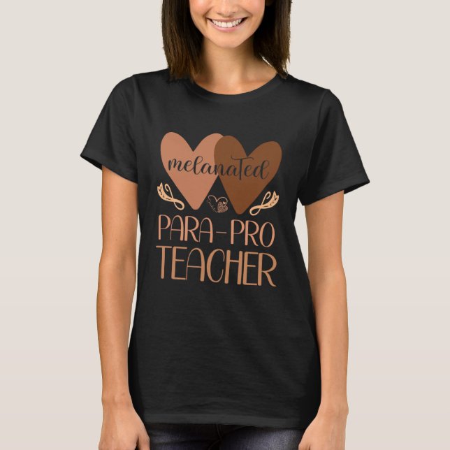 Black Para Pro Teacher Black History Women Parapro T-Shirt (Vorderseite)
