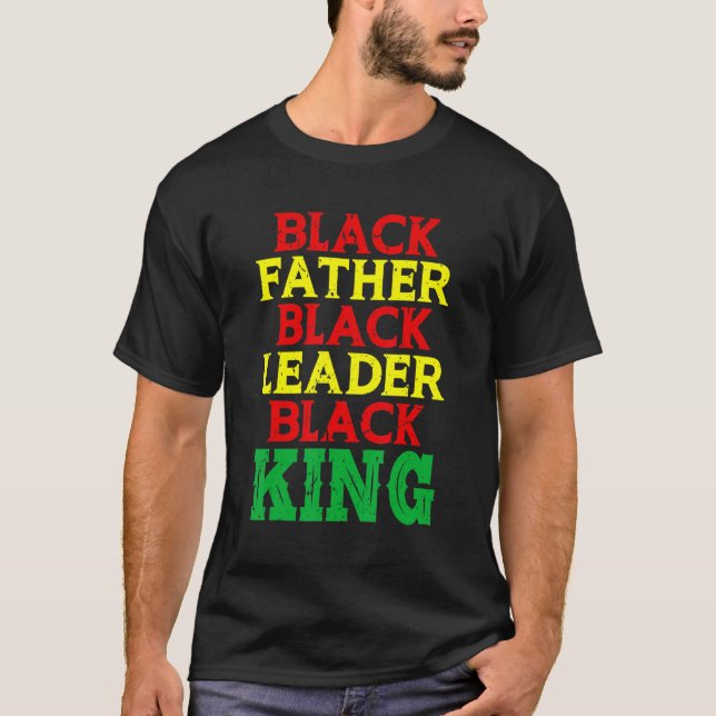 Black Pater Black Leader Black King Strong Africa T-Shirt (Vorderseite)