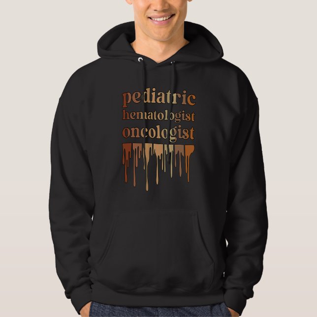 Black Pediatric Hematologist Oncologist African Am Hoodie (Vorderseite)