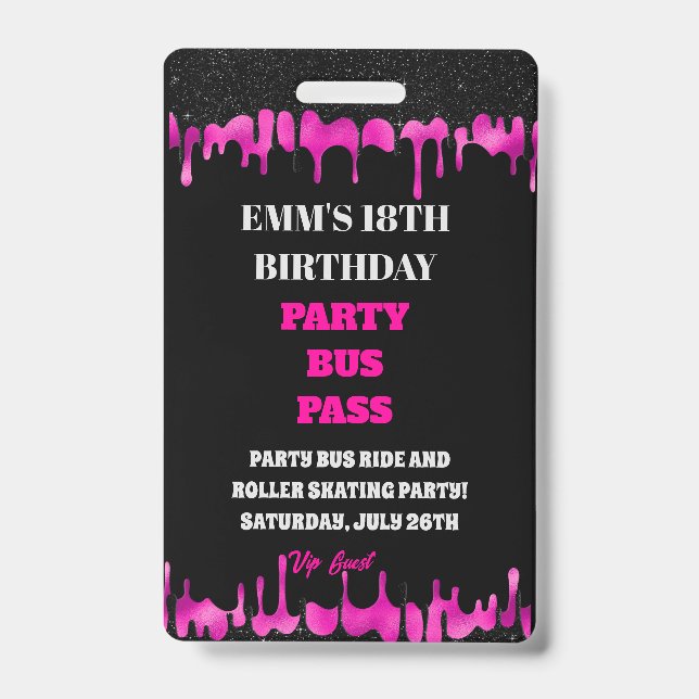 Black Pink Dripping Glitzer 18 Birthday VIP Pass Ausweis (Vorderseite)
