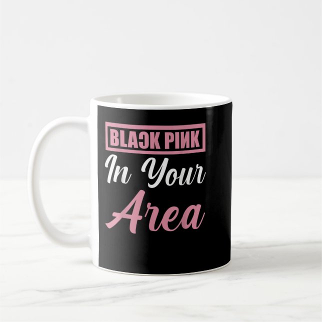 Black Pink in Ihrem Area K-Pop Kpop Korea Pop Kaffeetasse (Links)