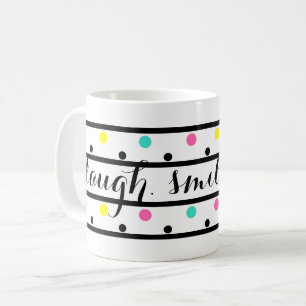 Black Polka Dots Zitat Kaffeetasse
