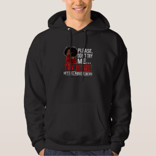 Black Queen Afro Lady Bitte versuchen Sie mir nich Hoodie