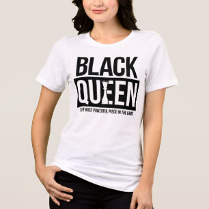 Black Queen: Das mächtigste Stück im Spiel Tri-Blend Shirt
