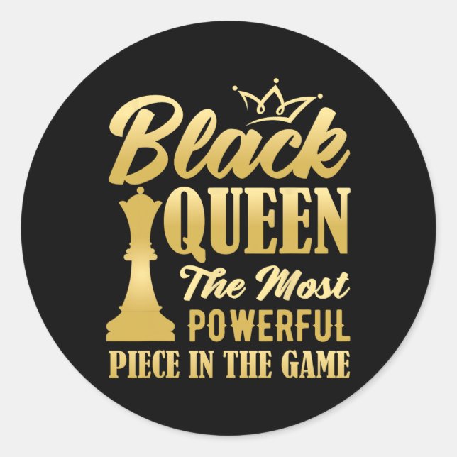 Black Queen das mächtigste Stück in Game Wo Runder Aufkleber (Vorderseite)
