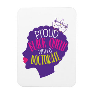 Black Queen Doctorate Degree PhD Abschluss Gift Magnet
