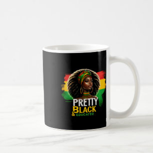 Black Queen Hübsch Black and Educated Black Histor Kaffeetasse