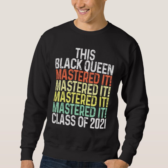 Black Queen Masters Abschluss 36 Sweatshirt (Vorderseite)