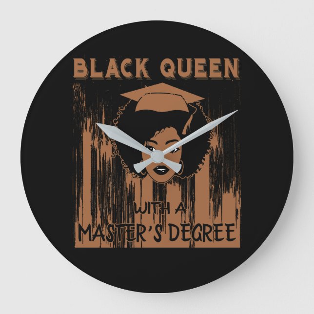 Black Queen Masters Degree Best Abschluss Geschenk Große Wanduhr (Vorderseite)