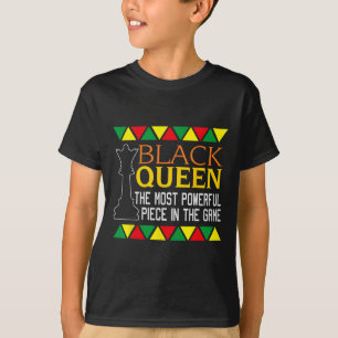 Black Queen Most Power Schach African American H T-Shirt
