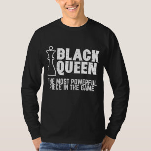 Black Queen Most Power Schach African American W T-Shirt