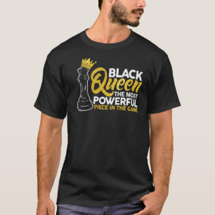 Black Queen Most Power Schach African American W T-Shirt