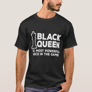 Black Queen Most Power Schach African American W T-Shirt