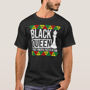 Black Queen most Poweress Piece African Amer T-Shirt