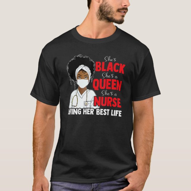 Black Queen Nurse Living Bhm Melanin Gir T-Shirt (Vorderseite)
