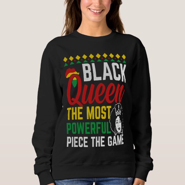 Black Queen The Most Powerful Piece The Game Sweatshirt (Vorderseite)