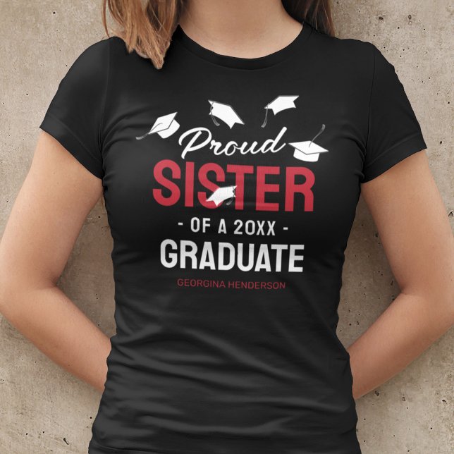 Black Red Proud Sister 2025 Graduate T-Shirt (Von Creator hochgeladen)