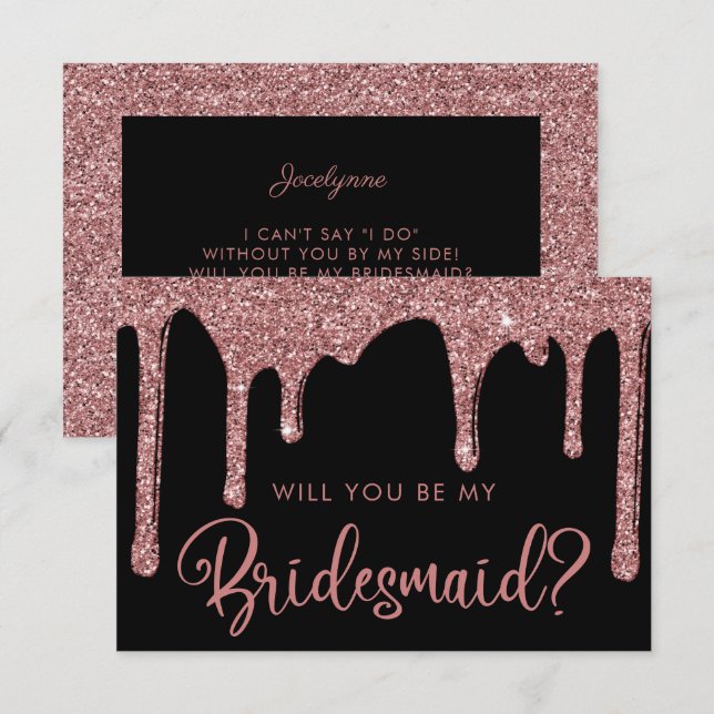 Black Rose Gold Glitzer Tropfen Bridesmaid Einladung (Vorne/Hinten)