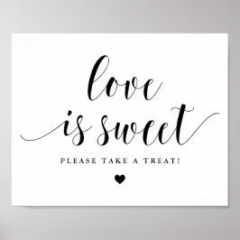 Black Script Liebe ist Sweet Bitte nehmen Sie eine Poster