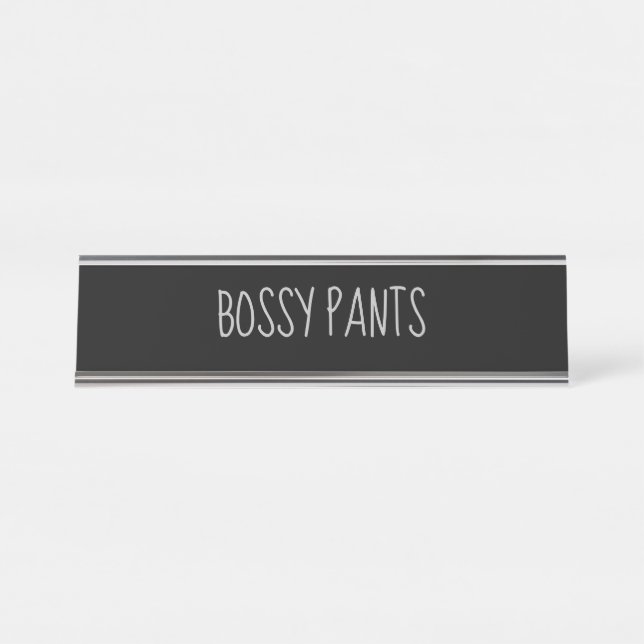 Black Silver 'Bossy Pants' Funny Puff Schreibtischnamensplakette (Vorderseite )