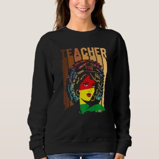 Black Smart Teacher Afro Liebe Melanin African Ame Sweatshirt