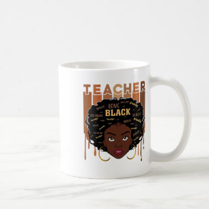Black Smart Teacher Afro Liebe Melanin Black Histo Kaffeetasse