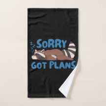 Black Sorry Got Pläne Funny Raccoon