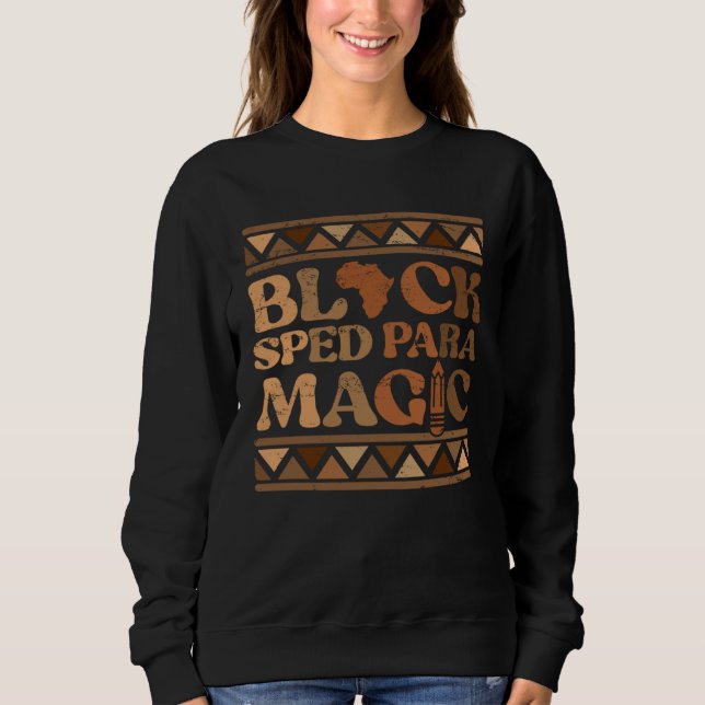 Black SPED Para Magic Africa Pride Melanin Black H Sweatshirt (Vorderseite)