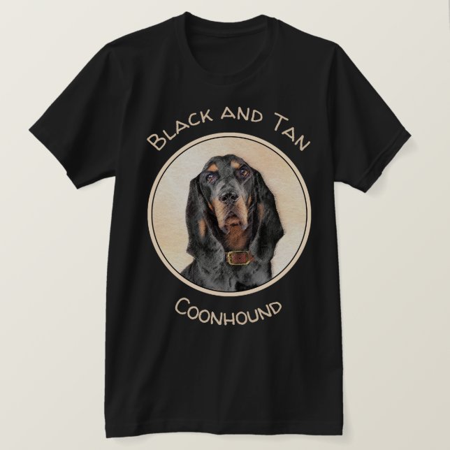 Black & Tan Coonhound Painting - Original Hund Kun T-Shirt (Design vorne)