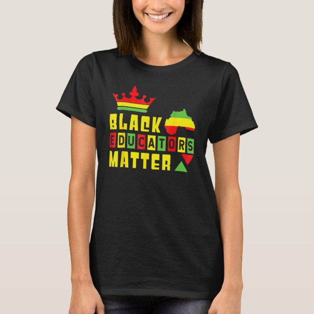 Black Teacher Black Educator Prix Black History m T-Shirt (Vorderseite)