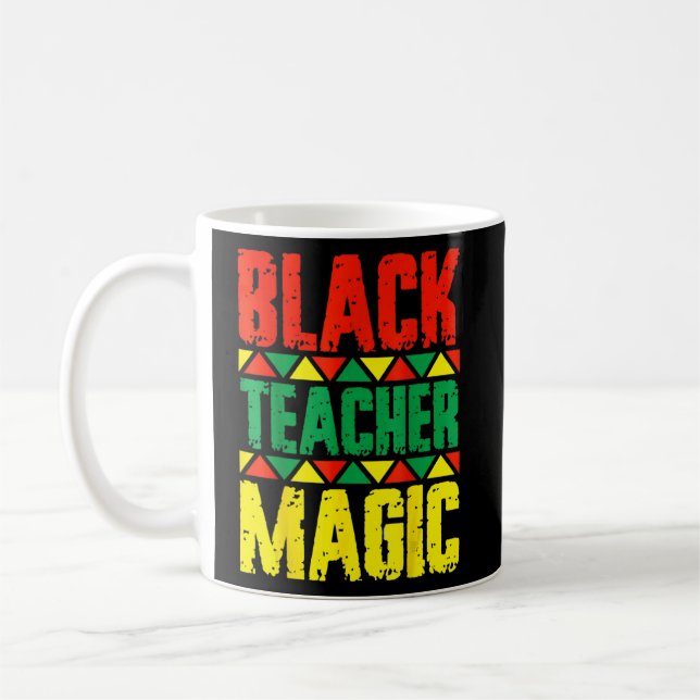 Black Teacher Magic Black History Monat Kaffeetasse (Links)