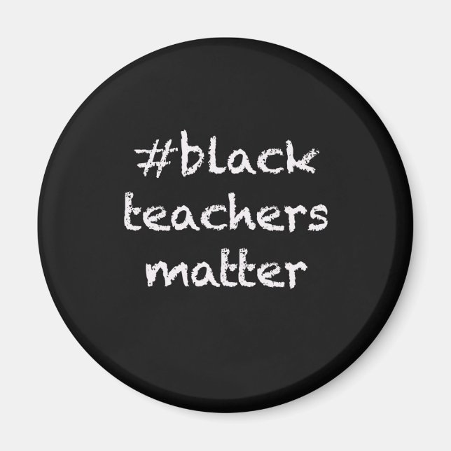 Black Teachers Matter Kühlschrankmagnet Lehrer Ges (Vorne)