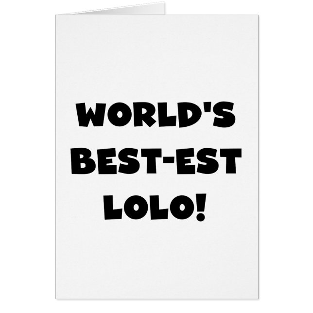 Black Text Best Lolo T - Shirt und Geschenke (Vorne)