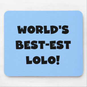 Black Text Best Lolo T - Shirt und Geschenke Mousepad