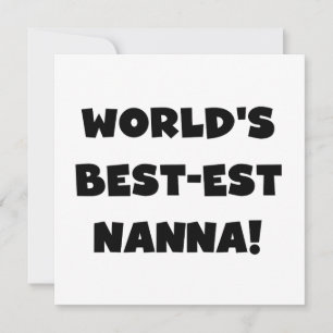 Black Text Best Nanna T - Shirt und Geschenke