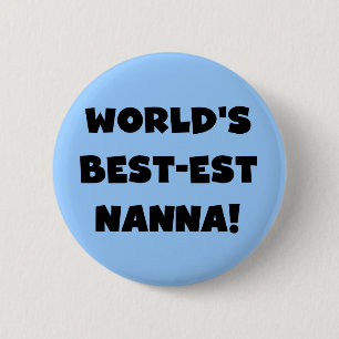 Black Text Best Nanna T - Shirt und Geschenke Button