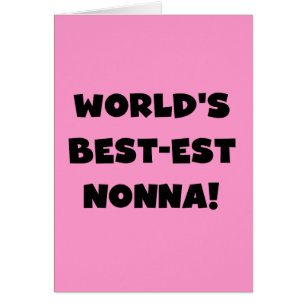 Black Text Best Nonna T - Shirt and Gifts