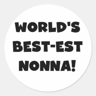 Black Text Best Nonna T - Shirt and Gifts Runder Aufkleber
