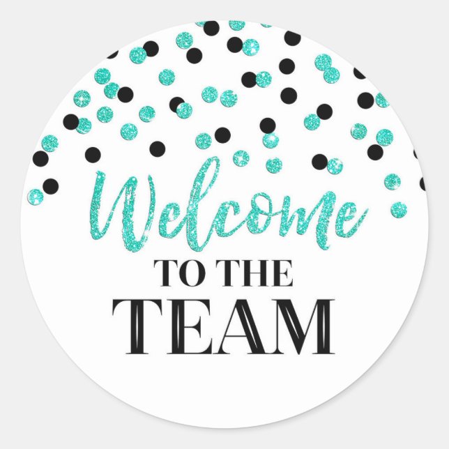 Black Turquoise Confetti Willkommen im Team Runder Aufkleber (Vorderseite)