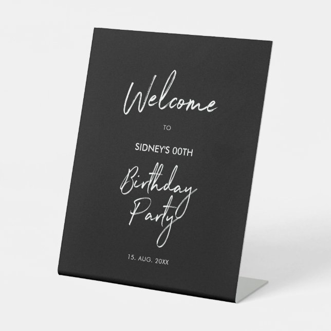 Black & White Modern Geburtstagsparty Willkommensz Sockelschild (Vorderseite)