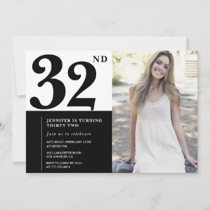 Black White Photo 32nd Birthday Invitations