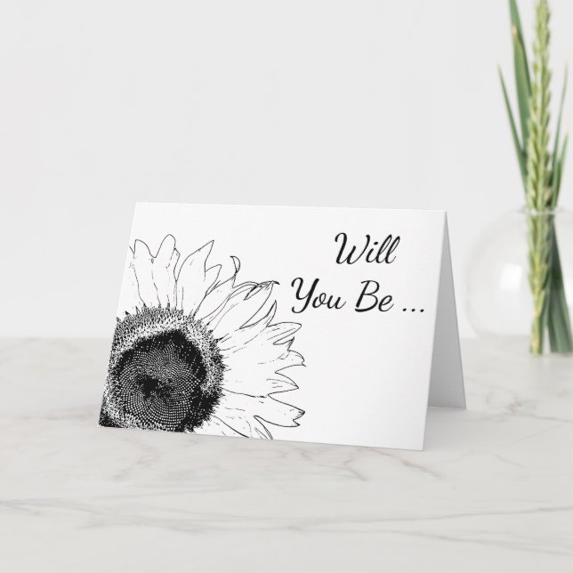 Black White Sunflower Will You Be My Bridesmaid Einladung (Vorderseite)