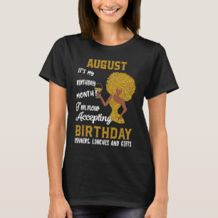 Black Women August Birthday Leo Queens Virgo Girl T-Shirt