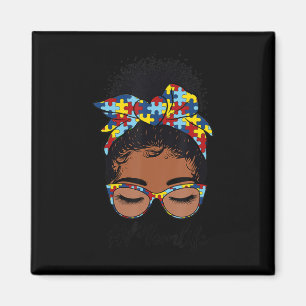 Black Women Girls Autistic Autists Awareness Mama Magnet