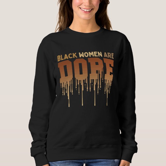 Black Women Melanin Black History Month Pride Sweatshirt (Vorderseite)