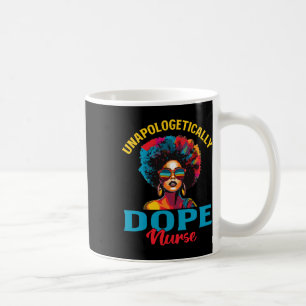 Black Women Unapologetisch Medikamentenkrankheit B Kaffeetasse