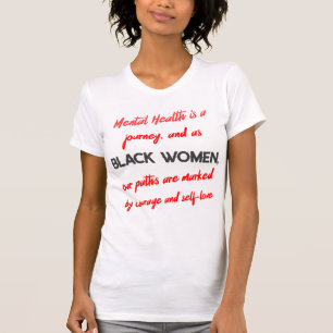 Black Womens Mental Health Awareness Zitat Sprichw T-Shirt